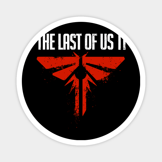 blod in the last of us Magnet by beruntungbangetyah